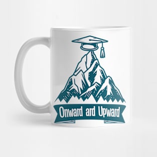 onward and upward Mug